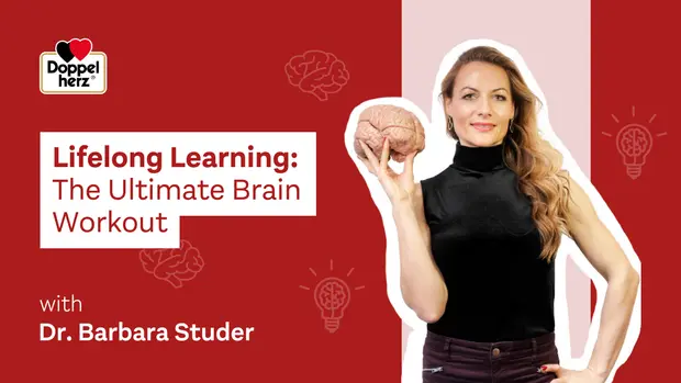 A woman with long hair holds a brain model, promoting "Lifelong Learning: The Ultimate Brain Workout." The text indicates that Dr. Barbara Studer is associated with this program. Background elements include light bulbs and brain graphics, emphasizing education and mental fitness.