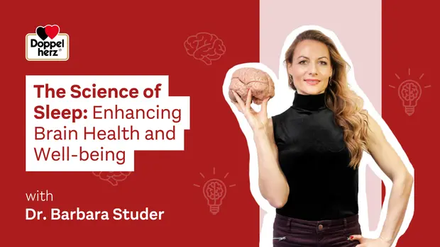 A woman with long hair holds a model of a brain while standing against a vibrant background. The text reads "The Science of Sleep: Enhancing Brain Health and Well-being" with the name "Dr. Barbara Studer." The logo for Doppelherz is also present.